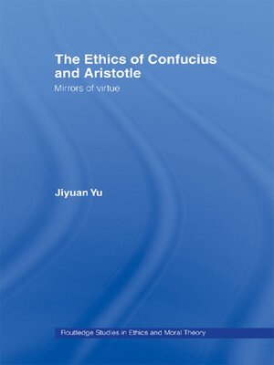 cover image of The Ethics of Confucius and Aristotle